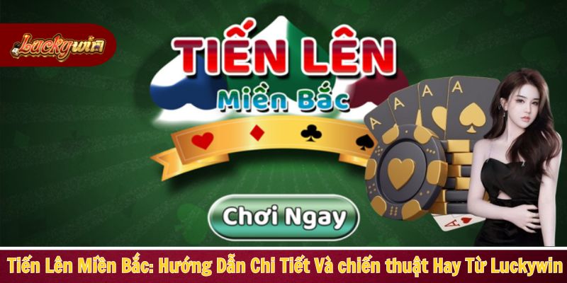 Tiến lên miền Bắc